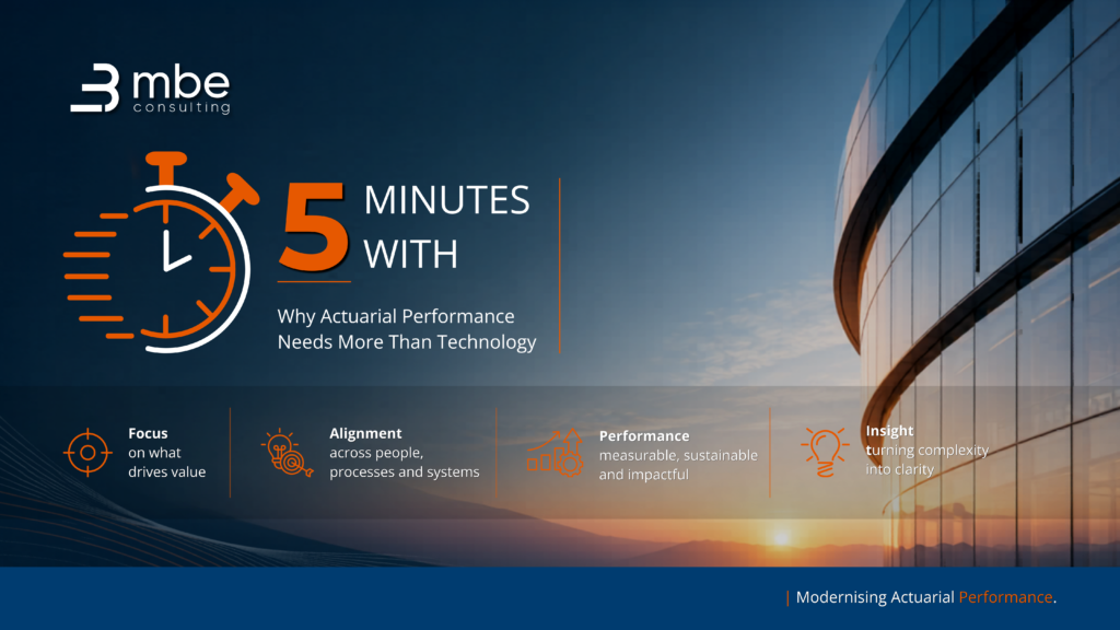 MBE Consulting | Modernising Actuarial Performance